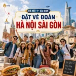 Đặt vé đoàn Hà Nội Sài Gòn giá tốt, giữ chỗ cùng chuyến